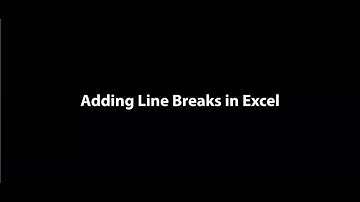 How to Add Line Breaks in Excel