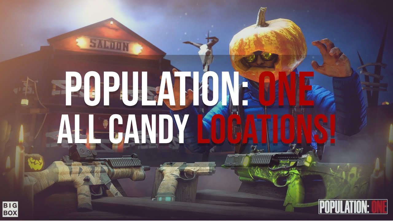 ALL CANDY LOCATIONS + MAP! Population One VR BATTLE ROYALE!! YouTube