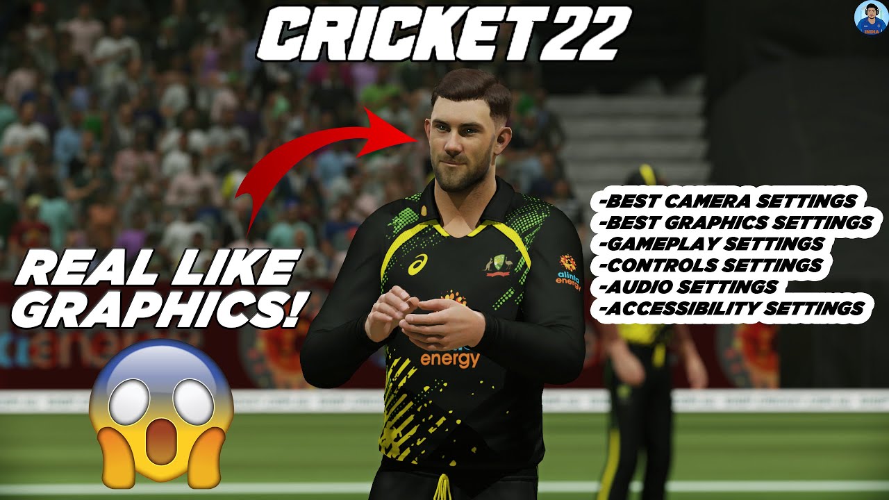 Cricket 22 Best Graphics Settings + Camera Settings & All Other General