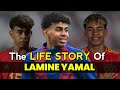 The LIFE STORY Of LAMINE YAMAL