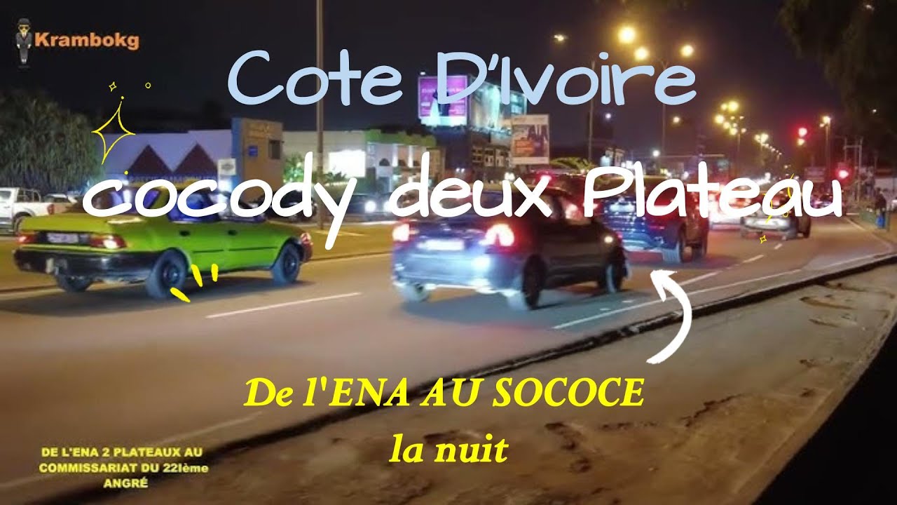 ABIDJAN – COCODY 2 Plateaux : De l’ENA au SOCOCÉ | CÔTE D’IVOIRE – Janvier 2025