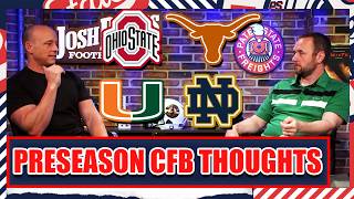 CFB Preseason Thoughts & Predictions - Josh Pate + Bill Connelly