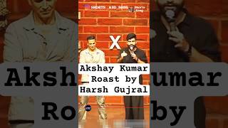 Akshay kumar roast by harsh Gujral 😂  #kikusharda #krushnaabhishek #sunilgrover #akshaykumar