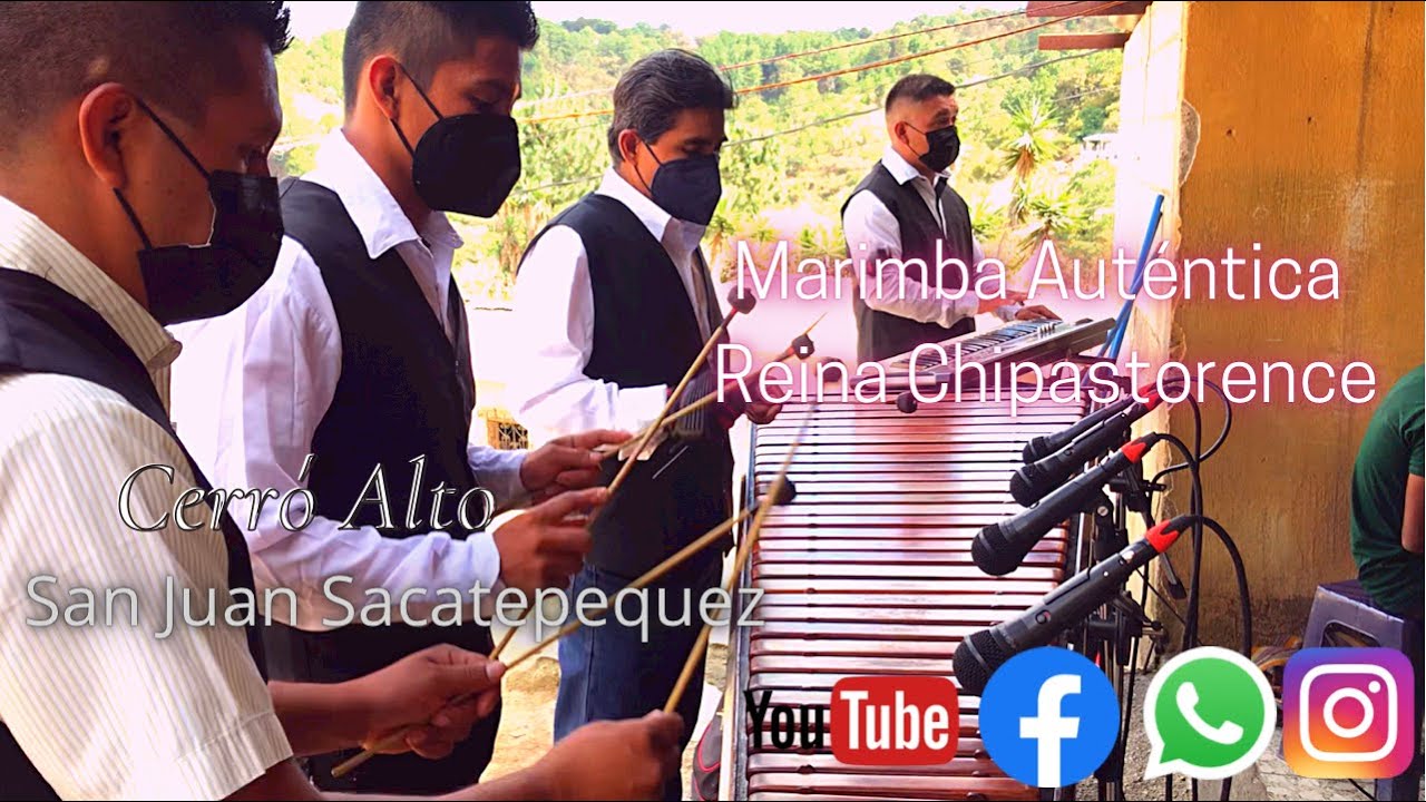 Marimba Auténtica Reina Chipastorence Desde. Cerro Alto San Juan Sacatepequez✅