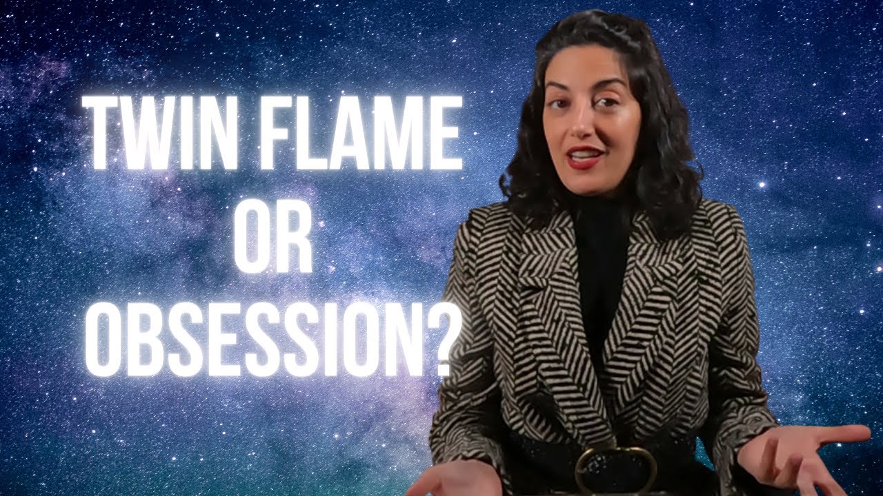 Twin Flame or Obsession? YouTube