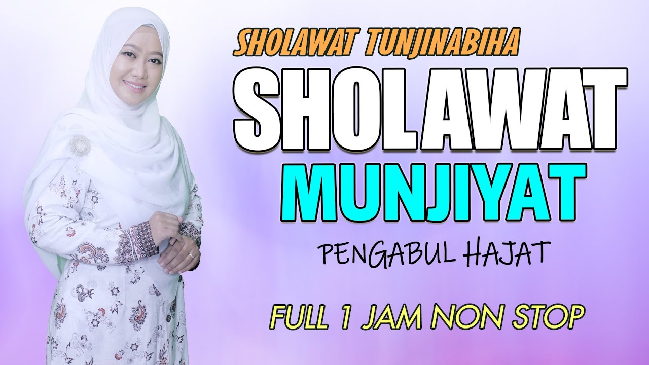 Sholawat Munjiyat 