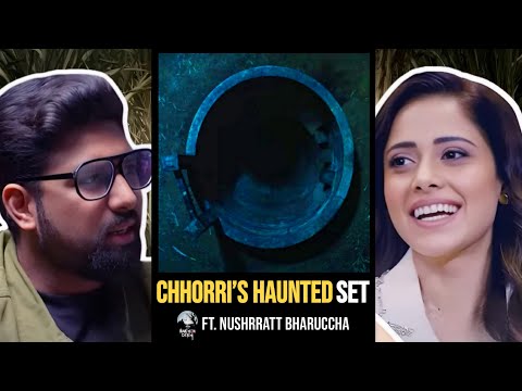 Chhorii Movie Set Was Haunted | Ft. Nushrratt Bharuccha | Khooni Monday Podcast