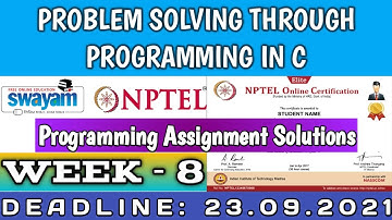 Nptel || Problem Solving Through Programming In C Week 8 || July-2021|| Programming Solutions