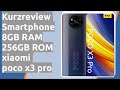 Review poco x3 pro 8gb Ram 256gb interner Speicher