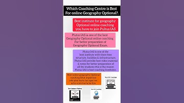 Which Coaching Centre is Best for online Geography Optional?.