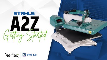 Getting Started with the A2Z Swing Away Heat Press by Stahls