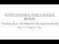 (Example) Double Integral over a General Region enclosed by the curves y=x^2 and y=3x