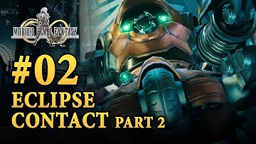 [Mobius Final Fantasy] Eclipse Contact Part 2 (Cutscenes)