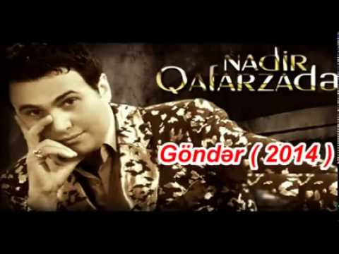 Nadir Qafarzade   Gonder Official Music 2014 Logosuz Yeni Hit Mahni