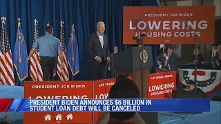 President Biden announces $Billion in Student Loan debt will be canceled