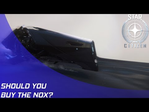 Star Citizen: Should you buy the Nox? - 동영상