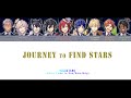 【Holostars】JOURNEY to FIND STARS | Color Coded Lyrics (Kan/Rom/Eng)