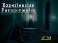 Experiencias Paranormales # 10 : Don Jose | Historias Para Leer |