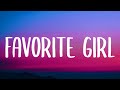 Justin Bieber - Favorite Girl (Lyrics)