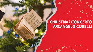コレッリ：合奏協奏曲 作品6 第8番 ト短調 クリスマス協奏曲