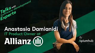Interview with Anastasia Damianidi, IT Product Owner at Allianz Technology