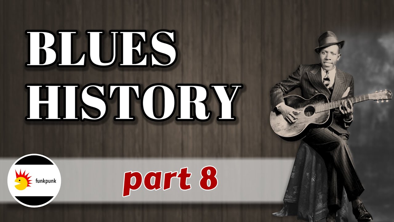 The History And Evolution Of The Blues P 8 1930s YouTube The History And Evolution Of The Blues P 8 1930s YouTube