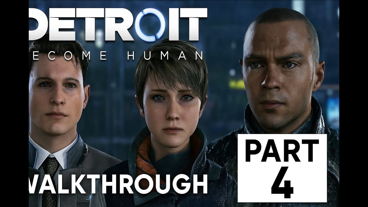 Detroit Text Detroit: Become Human | Gameplay Walkthrough โ Part 4 - YouTube
