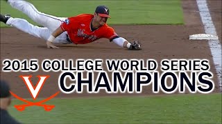 Virginia Baseball: 2015 CWS Champions