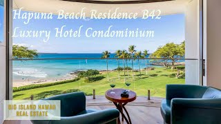 Hapuna Beach Residence #B42, Luxury Hotel Condominium on Big Island, Hawaii