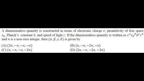 JEE ADVANCE 2024 dimensionless quantity is constructed in terms of electronic charge 𝑒, permittivity