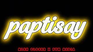 Mleh Closer X Eym Medi̇a - Papti̇say