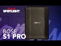 BOSE S1 Pro | Everything You Need To Know