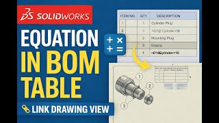 How to Use Equations in SOLIDWORKS BOM Table | Drawing Link Explained #solidworks #cadtutorial