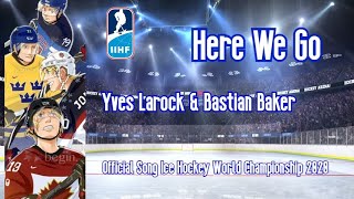 Nightcore - Here we go [Yves Larock, Bastian Baker] Official Song 2020 Ice Hockey World Championship