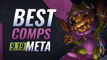 BEST Comps and UPCOMING CHANGES - Teamfight Tactics 9.19