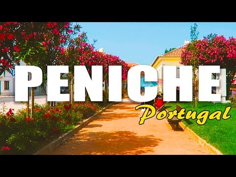 PENICHE : PORTUGAL EN FAMILLE (Tour du monde)