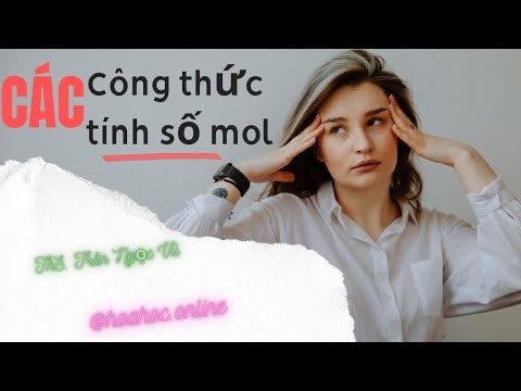 Video Công thức_Các công thức tính số mol | Hóa học online - ThS. Trần Ngọc Vũ - ĐHSP Hà Nội - youtube