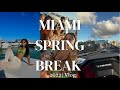 Miami Spring Break 2022 Vlog: Issa vibe