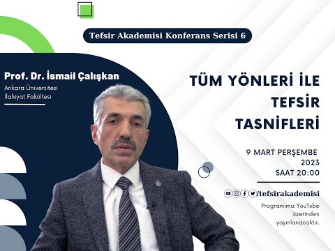 Tüm Yönleri ile Tefsir Tasnifleri - Prof. Dr. İsmail ÇALIŞKAN