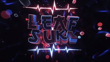 MULTISTYLE INTRO FOR LEAFSUKI [SMASH THAT LIKE BUTTON]