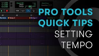 Pro Tools Quick Tips: Setting Tempo