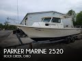 Used 1998 Parker Marine 2520 for sale in Rock Creek, Ohio