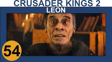 Crusader Kings 2: Monks and Mystics - Leon - Ep 54