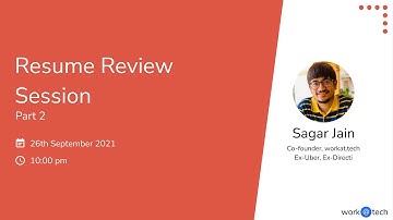 Resume Review Live Session 2 (by Gaurav, Ex-Microsoft and Ex-Flipkart)
