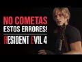 7 ERRORES QUE DEBES EVITAR A TODA COSTA!💥 RESIDENT EVIL 4 REMAKE