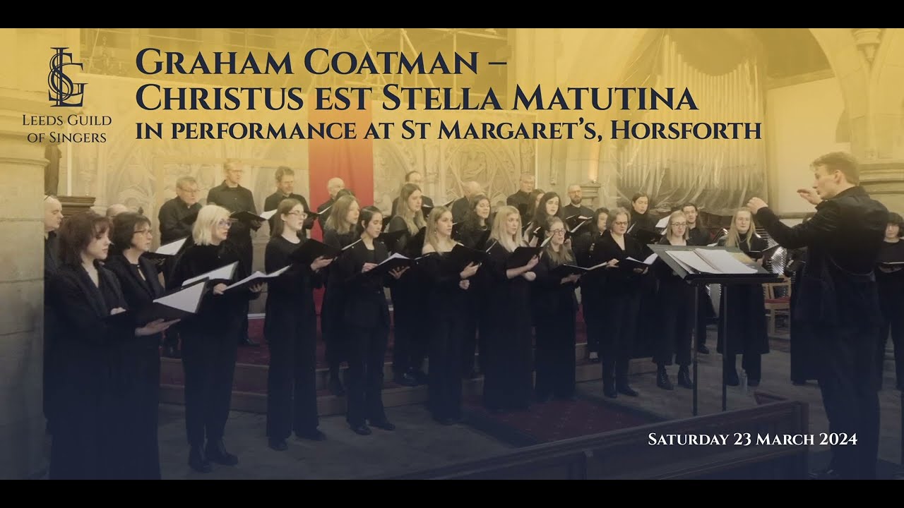 graham-coatman-christus-est-stella-matutina-in-concert-23-march