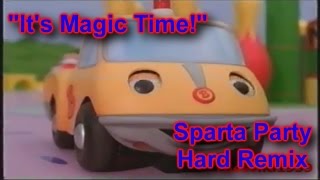 Its Magic Time Sparta Party Hard Remix