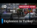 Suicide bomber detonates device in Turkish capital | DW News