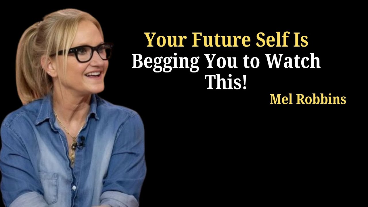 Unlock Your Potential: Stop Wasting Time & Start Becoming Better – Mel Robbins Style