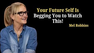 Unlock Your Potential: Stop Wasting Time & Start Becoming Better – Mel Robbins Style